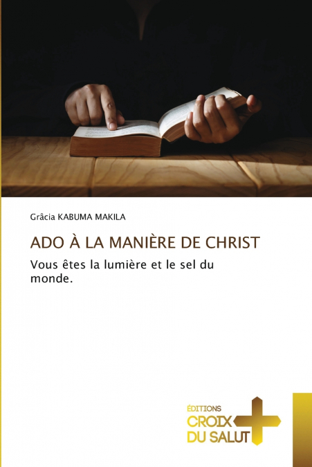 ADO À LA MANIÈRE DE CHRIST