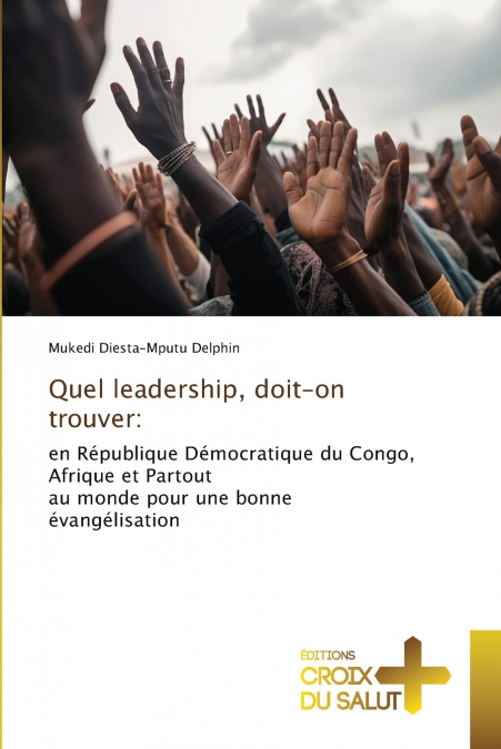 Quel leadership, doit-on trouver