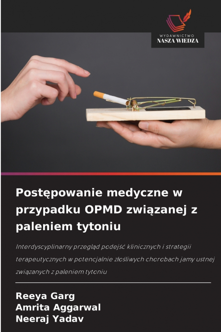 Postępowanie medyczne w przypadku OPMD związanej z paleniem tytoniu
