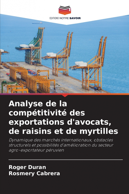 Analyse de la compétitivité des exportations d’avocats, de raisins et de myrtilles