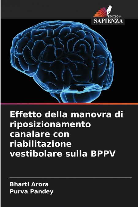 Effetto della manovra di riposizionamento canalare con riabilitazione vestibolare sulla BPPV