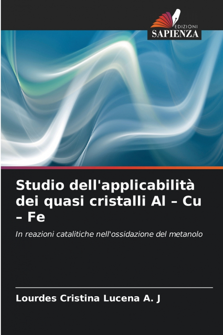 Studio dell’applicabilità dei quasi cristalli Al - Cu - Fe