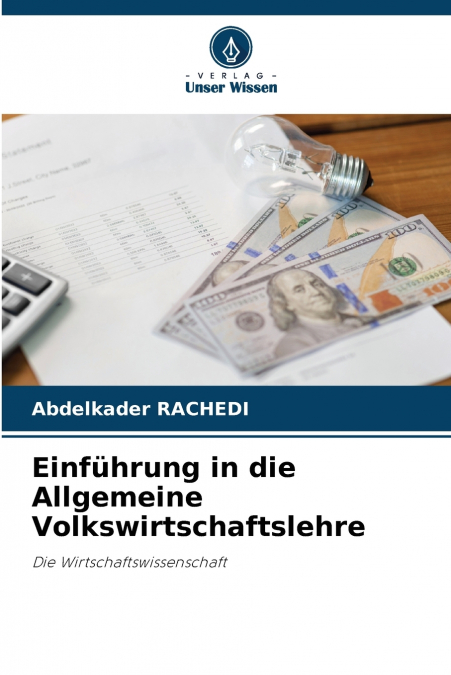 Einführung in die Allgemeine Volkswirtschaftslehre