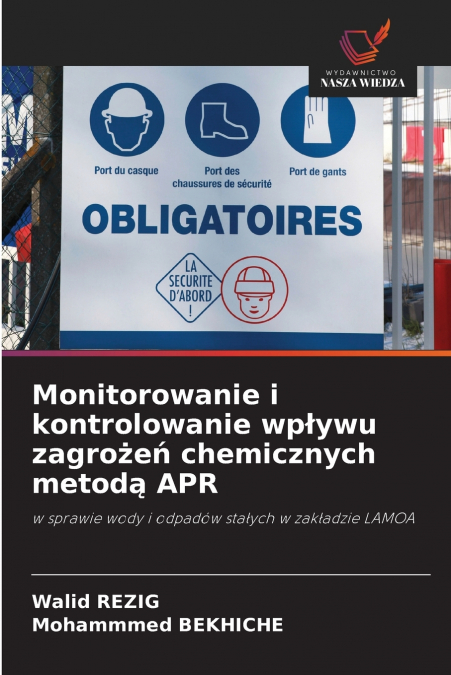 Monitorowanie i kontrolowanie wpływu zagrożeń chemicznych metodą APR