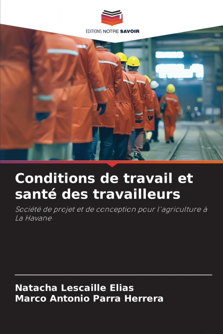 Conditions de travail et santé des travailleurs