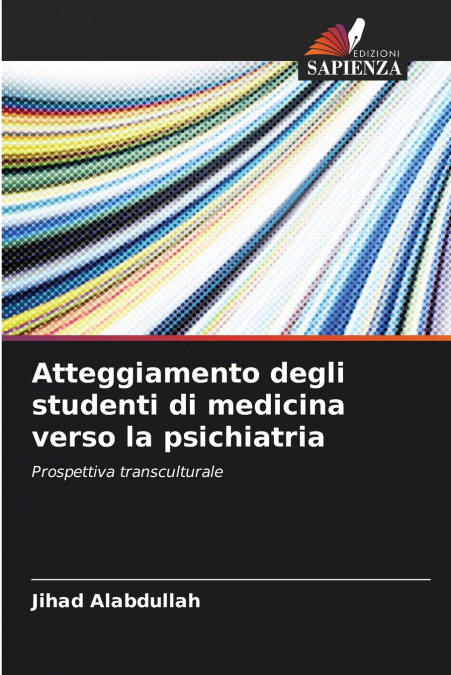 Atteggiamento degli studenti di medicina verso la psichiatria