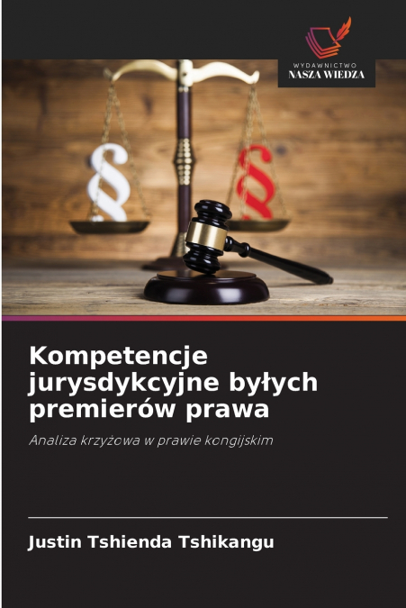 Kompetencje jurysdykcyjne byłych premierów prawa