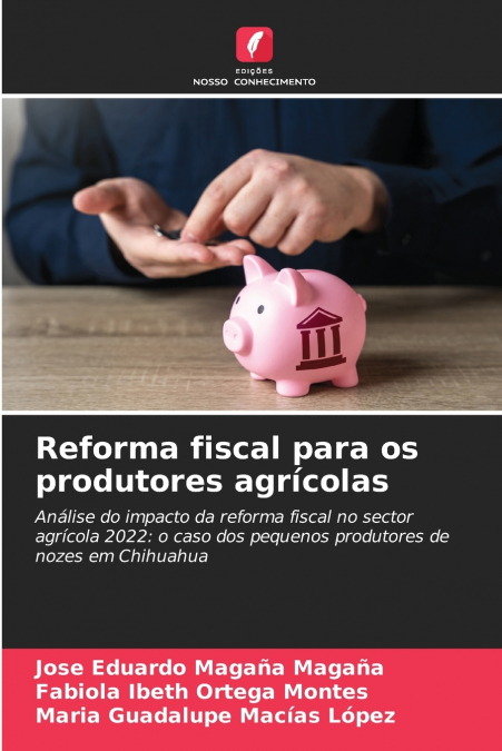 Reforma fiscal para os produtores agrícolas