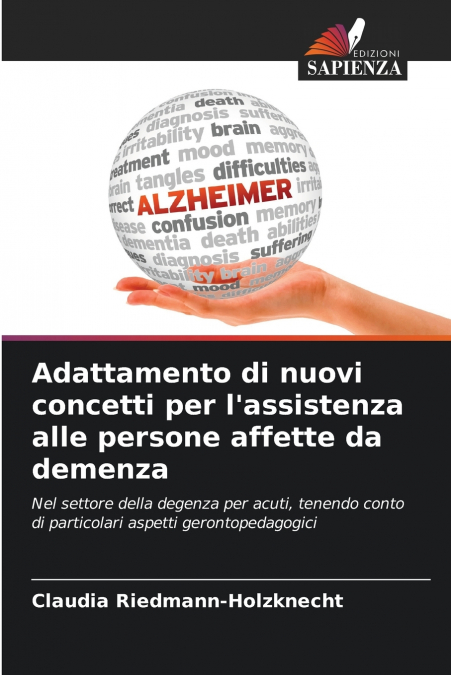 Adattamento di nuovi concetti per l’assistenza alle persone affette da demenza