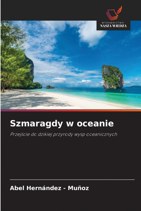 Szmaragdy w oceanie
