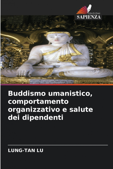 Buddismo umanistico, comportamento organizzativo e salute dei dipendenti
