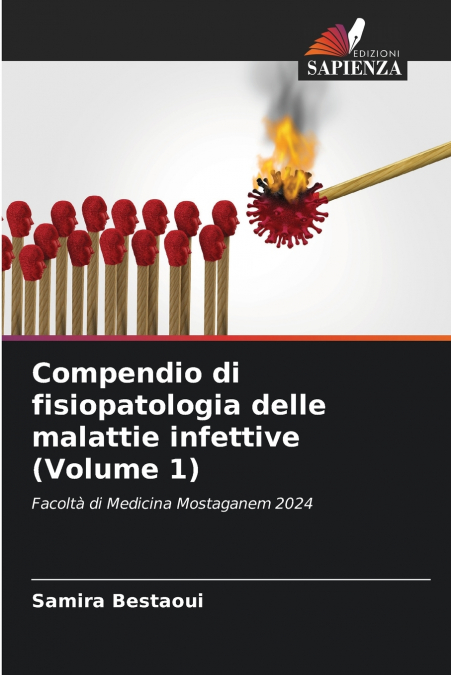 Compendio di fisiopatologia delle malattie infettive (Volume 1)