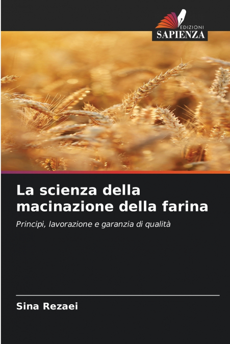La scienza della macinazione della farina