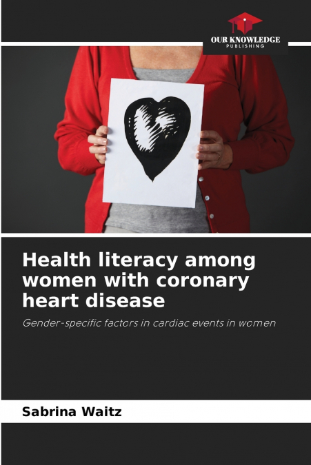 Health literacy among women with coronary heart disease
