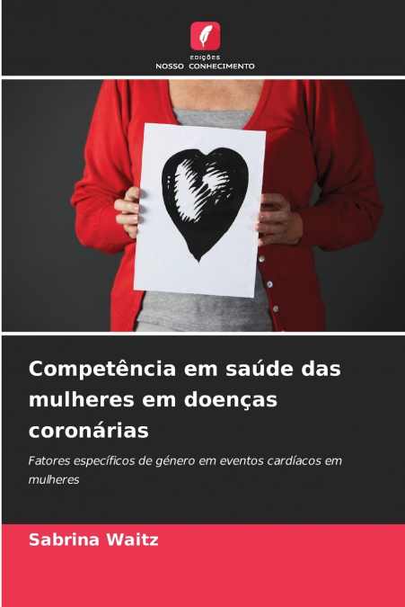 Competência em saúde das mulheres em doenças coronárias