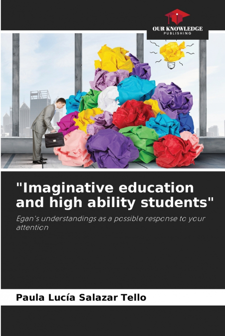 'Imaginative education and high ability students'