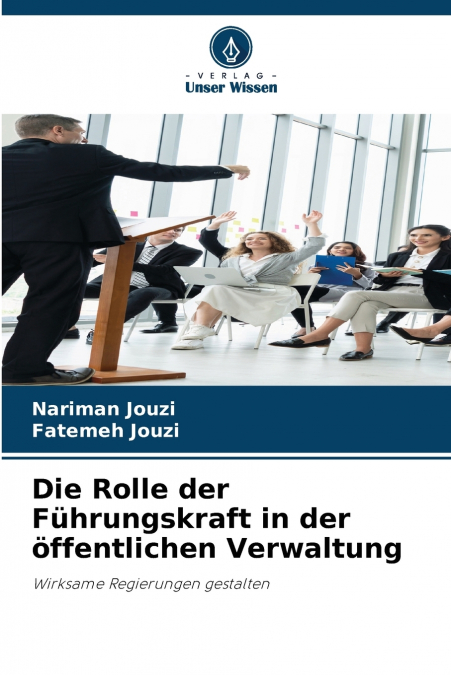 Die Rolle der Führungskraft in der öffentlichen Verwaltung