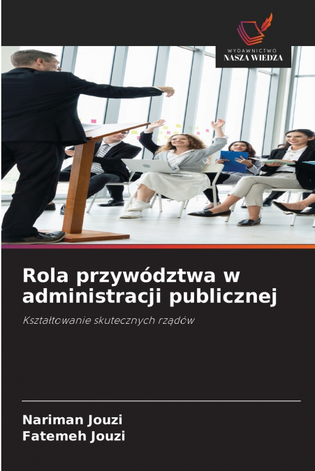 Rola przywództwa w administracji publicznej