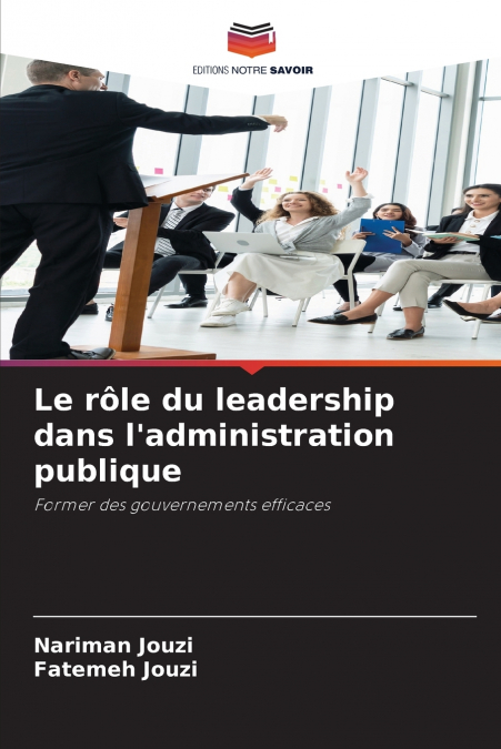 Le rôle du leadership dans l’administration publique