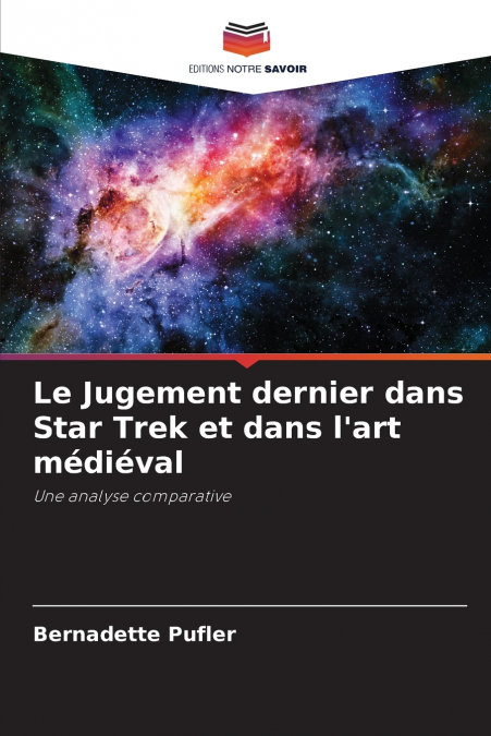 Le Jugement dernier dans Star Trek et dans l’art médiéval