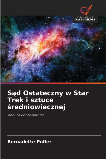 Sąd Ostateczny w Star Trek i sztuce średniowiecznej