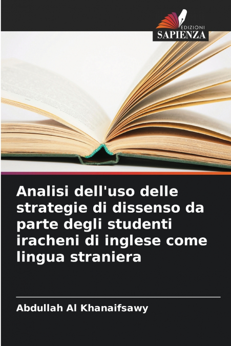 Analisi dell’uso delle strategie di dissenso da parte degli studenti iracheni di inglese come lingua straniera
