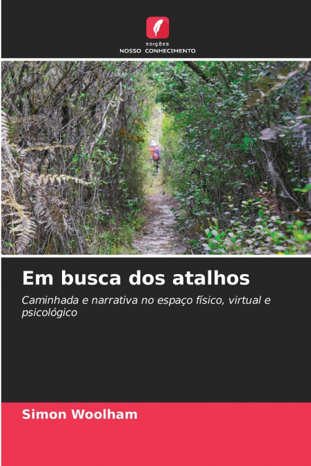 Em busca dos atalhos