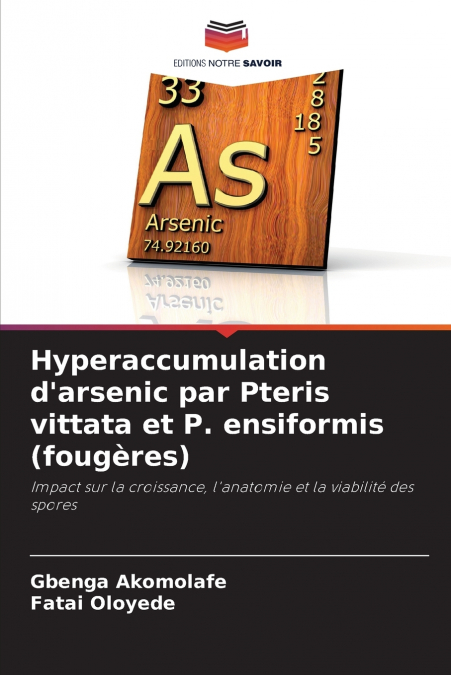Hyperaccumulation d’arsenic par Pteris vittata et P. ensiformis (fougères)
