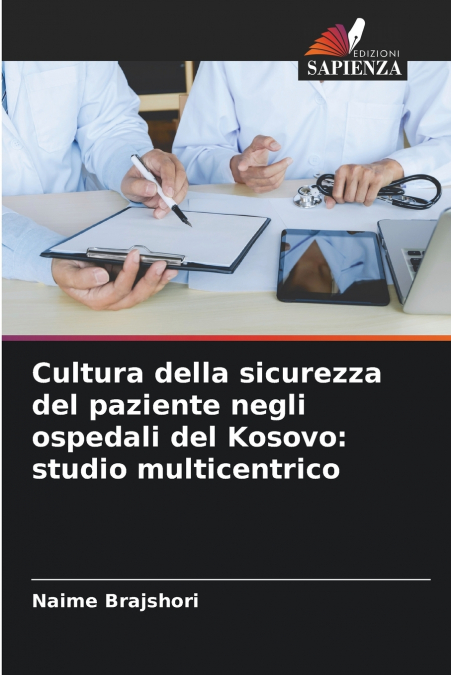 Cultura della sicurezza del paziente negli ospedali del Kosovo