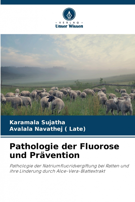 Pathologie der Fluorose und Prävention
