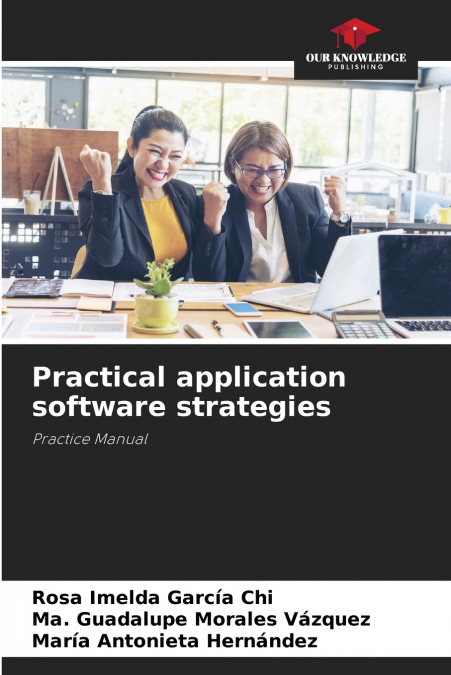Practical application software strategies
