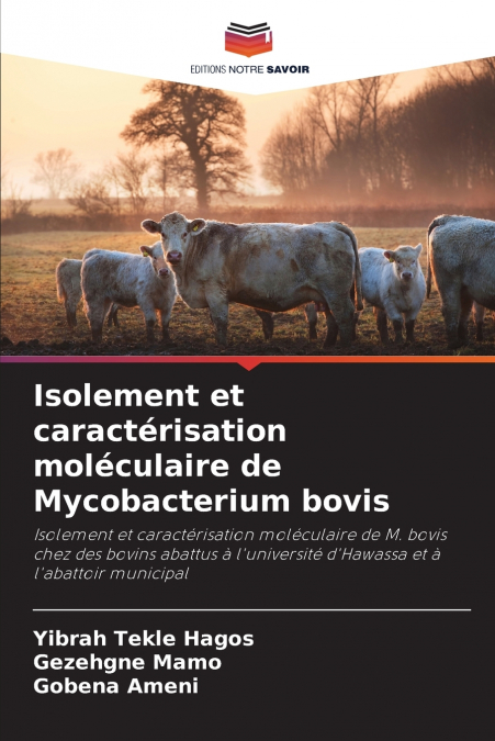 Isolement et caractérisation moléculaire de Mycobacterium bovis