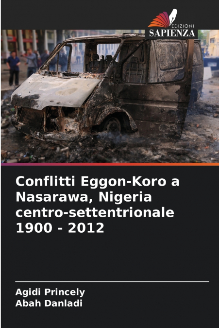 Conflitti Eggon-Koro a Nasarawa, Nigeria centro-settentrionale 1900 - 2012