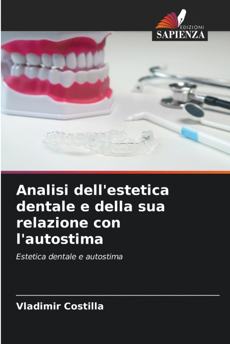 Analisi dell’estetica dentale e della sua relazione con l’autostima
