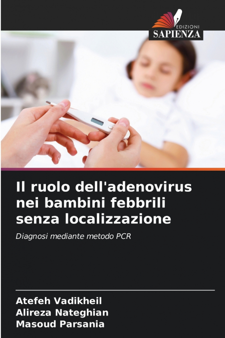 Il ruolo dell’adenovirus nei bambini febbrili senza localizzazione