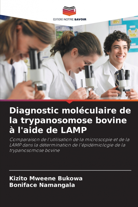 Diagnostic moléculaire de la trypanosomose bovine à l’aide de LAMP