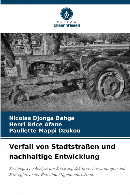 Verfall von Stadtstraßen und nachhaltige Entwicklung