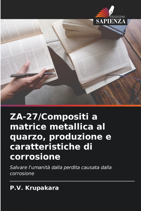 ZA-27/Compositi a matrice metallica al quarzo, produzione e caratteristiche di corrosione