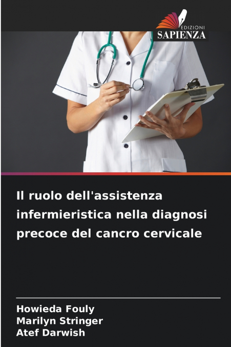 Il ruolo dell’assistenza infermieristica nella diagnosi precoce del cancro cervicale
