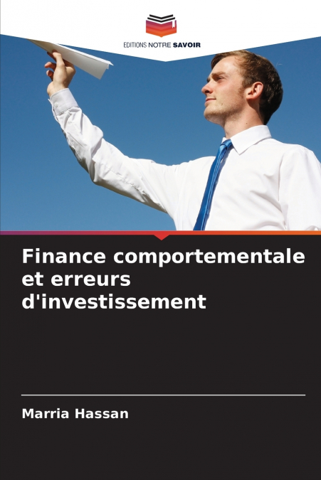 Finance comportementale et erreurs d’investissement