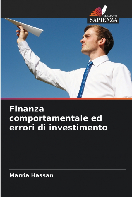 Finanza comportamentale ed errori di investimento