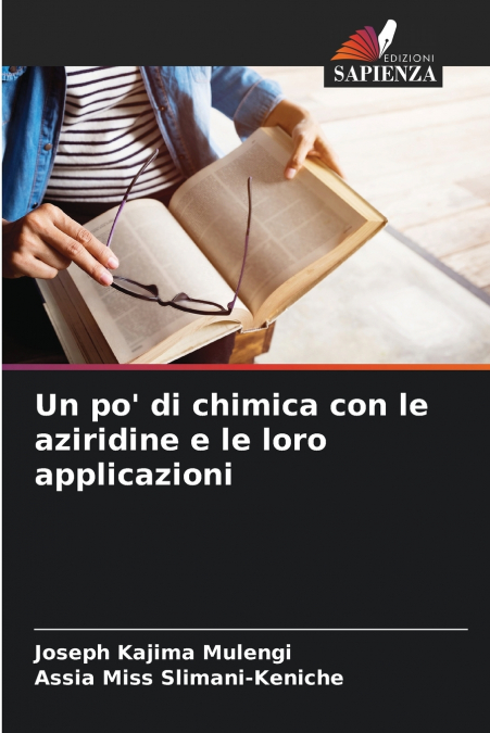 Un po’ di chimica con le aziridine e le loro applicazioni