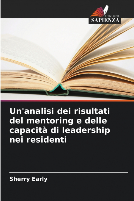 Un’analisi dei risultati del mentoring e delle capacità di leadership nei residenti