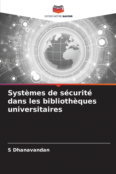 Systèmes de sécurité dans les bibliothèques universitaires