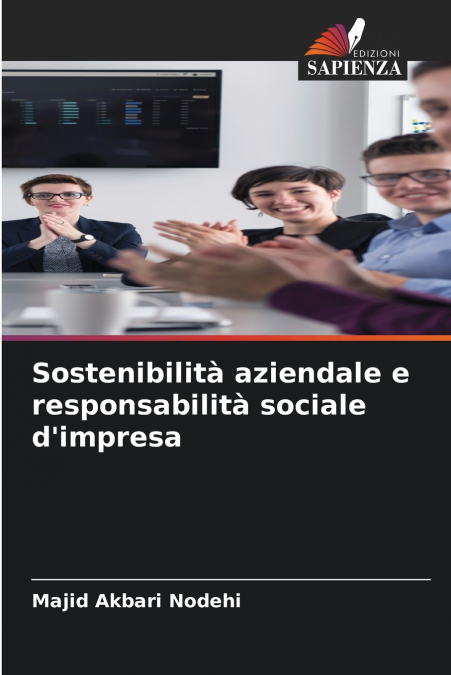 Sostenibilità aziendale e responsabilità sociale d’impresa