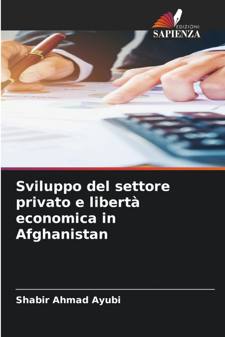 Sviluppo del settore privato e libertà economica in Afghanistan