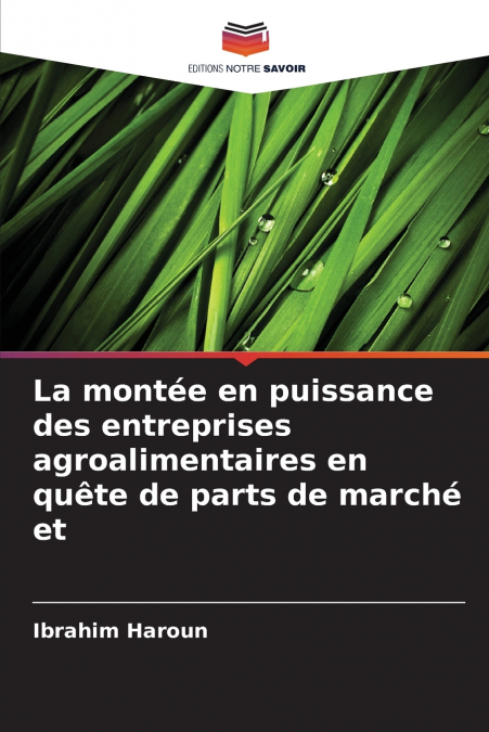 La montée en puissance des entreprises agroalimentaires en quête de parts de marché et