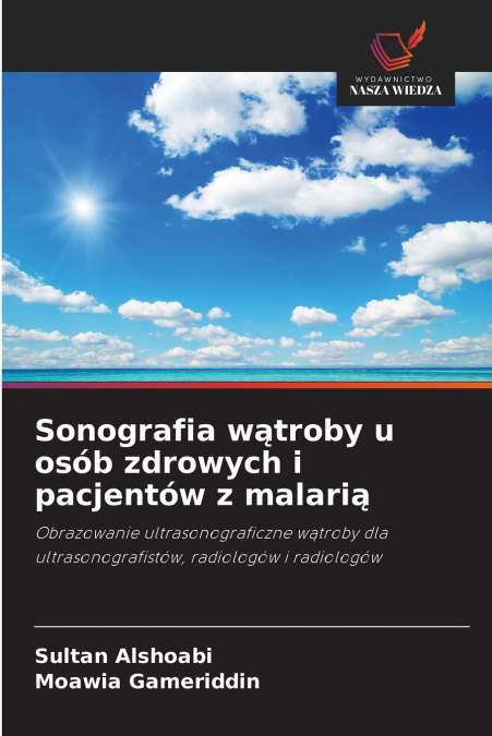 Sonografia wątroby u osób zdrowych i pacjentów z malarią