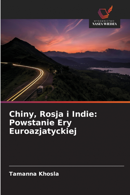 Chiny, Rosja i Indie