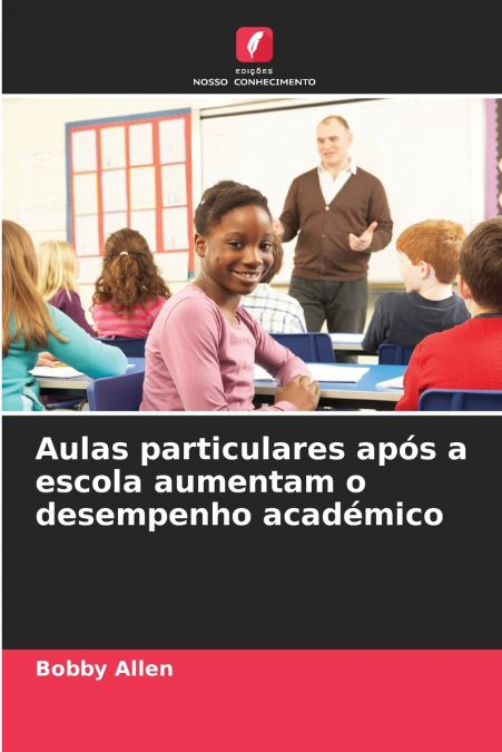 Aulas particulares após a escola aumentam o desempenho académico